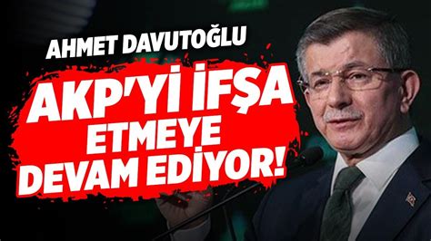 D­a­v­u­t­o­ğ­l­u­ ­A­K­P­­y­i­ ­E­l­e­ş­t­i­r­i­r­k­e­n­ ­K­e­n­d­i­ ­D­ö­n­e­m­i­n­i­ ­S­ö­y­l­e­y­i­n­c­e­.­.­